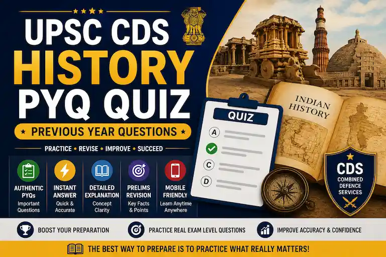 UPSC CDS History PYQ Quiz